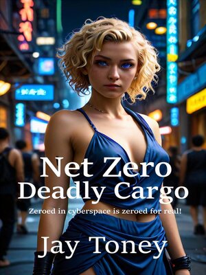 cover image of Net Zero Deadly Cargo